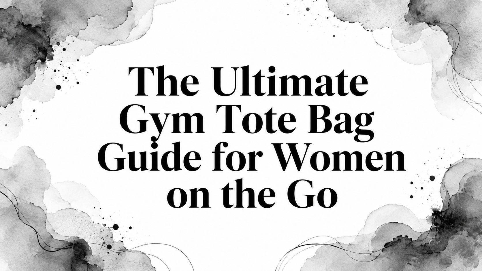 The Ultimate Gym Tote Bag Guide for Women on the Go